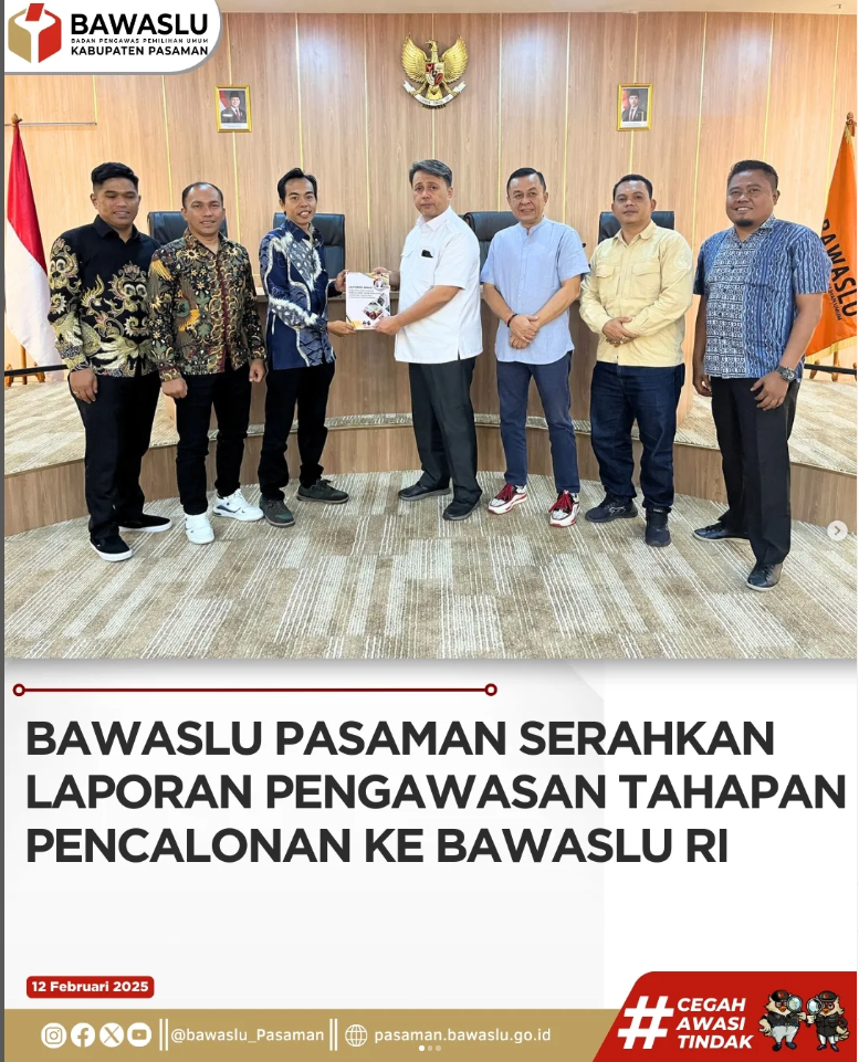 Bawaslu Pasaman Serahkan Laporan Pengawasan Tahapan Pencalonan ke Bawaslu RI